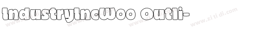 IndustryIncW00 Outli字体转换 IndustryIncW00 Outli字体转换